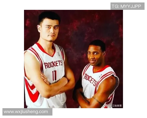 姚明与加索尔的篮球传奇交汇时刻与友谊的深厚纽带
