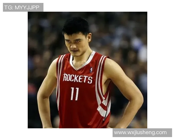 斯特恩对姚明的评价与影响：篮球巨星如何改变NBA格局